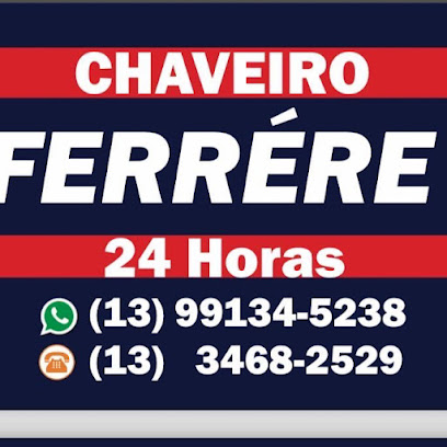 CHAVEIRO FERRÉRE 24 horas em São Vicente - SP