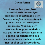Imagem ilustrativa da empresa Pereira Refrigerações instalação e manutenção em Ar Condicionado em Suzano - SP